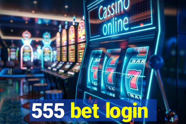 555 bet login